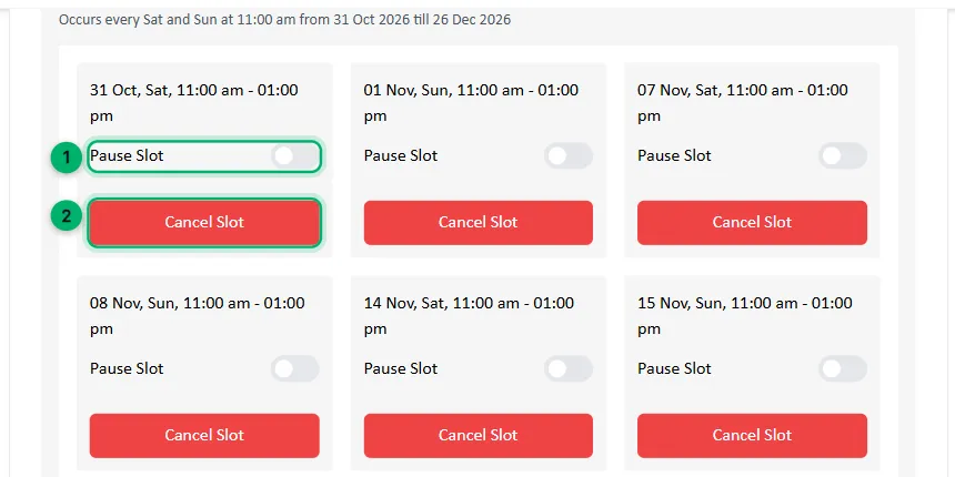 The dates in a recurring schedule, with Pause Slot and Cancel Slot numbered on the first date